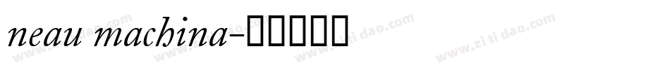 neau machina字体转换